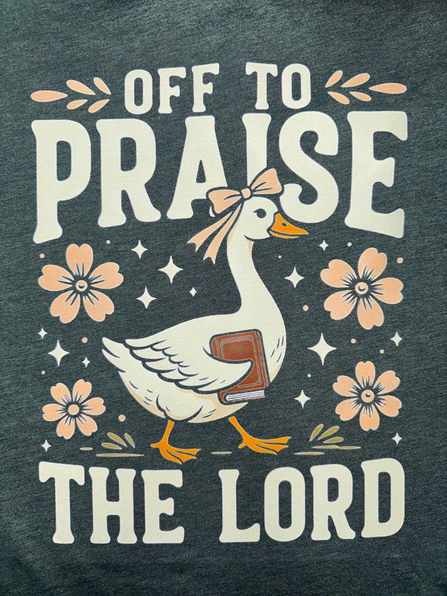 Off to Praise Goose Tee