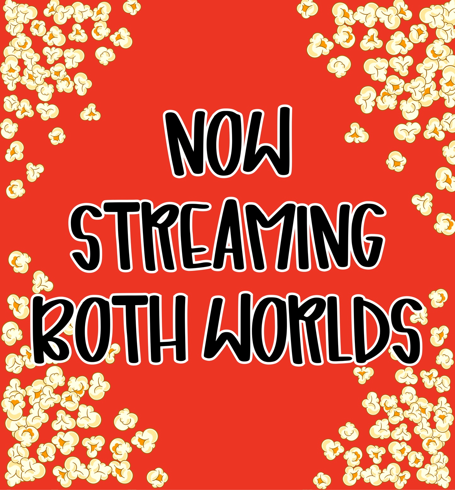 BOTH WORLDS | NOW STREAMING JUNE 2026 RERUN